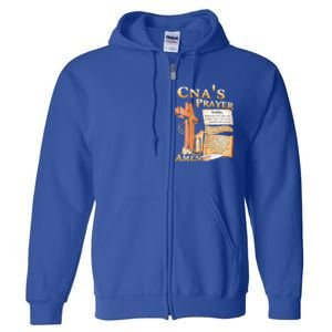 Cna’S Prayer A Lord Prepare Me For The Work That You Have Gift Full Zip Hoodie