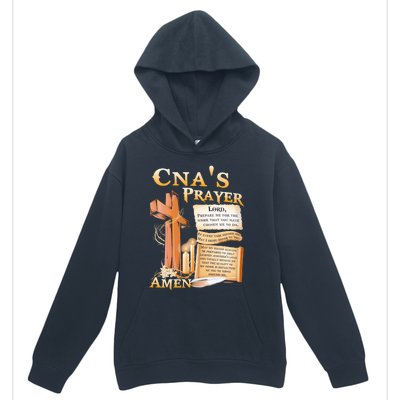 Cna’S Prayer A Lord Prepare Me For The Work That You Have Gift Urban Pullover Hoodie