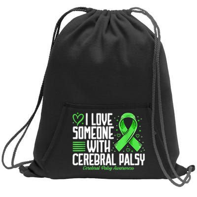 Cerebral Palsy Awareness I Love Someone With Cerebral Palsy Sweatshirt Cinch Pack Bag