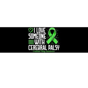 Cerebral Palsy Awareness I Love Someone With Cerebral Palsy Bumper Sticker