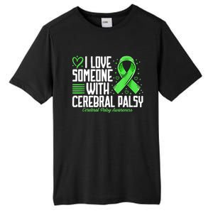 Cerebral Palsy Awareness I Love Someone With Cerebral Palsy Tall Fusion ChromaSoft Performance T-Shirt