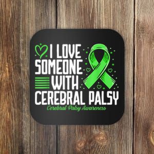 Cerebral Palsy Awareness I Love Someone With Cerebral Palsy Coaster