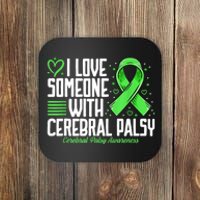 Cerebral Palsy Awareness I Love Someone With Cerebral Palsy Coaster