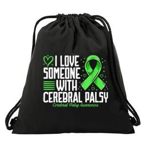 Cerebral Palsy Awareness I Love Someone With Cerebral Palsy Drawstring Bag