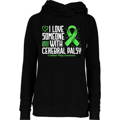 Cerebral Palsy Awareness I Love Someone With Cerebral Palsy Womens Funnel Neck Pullover Hood