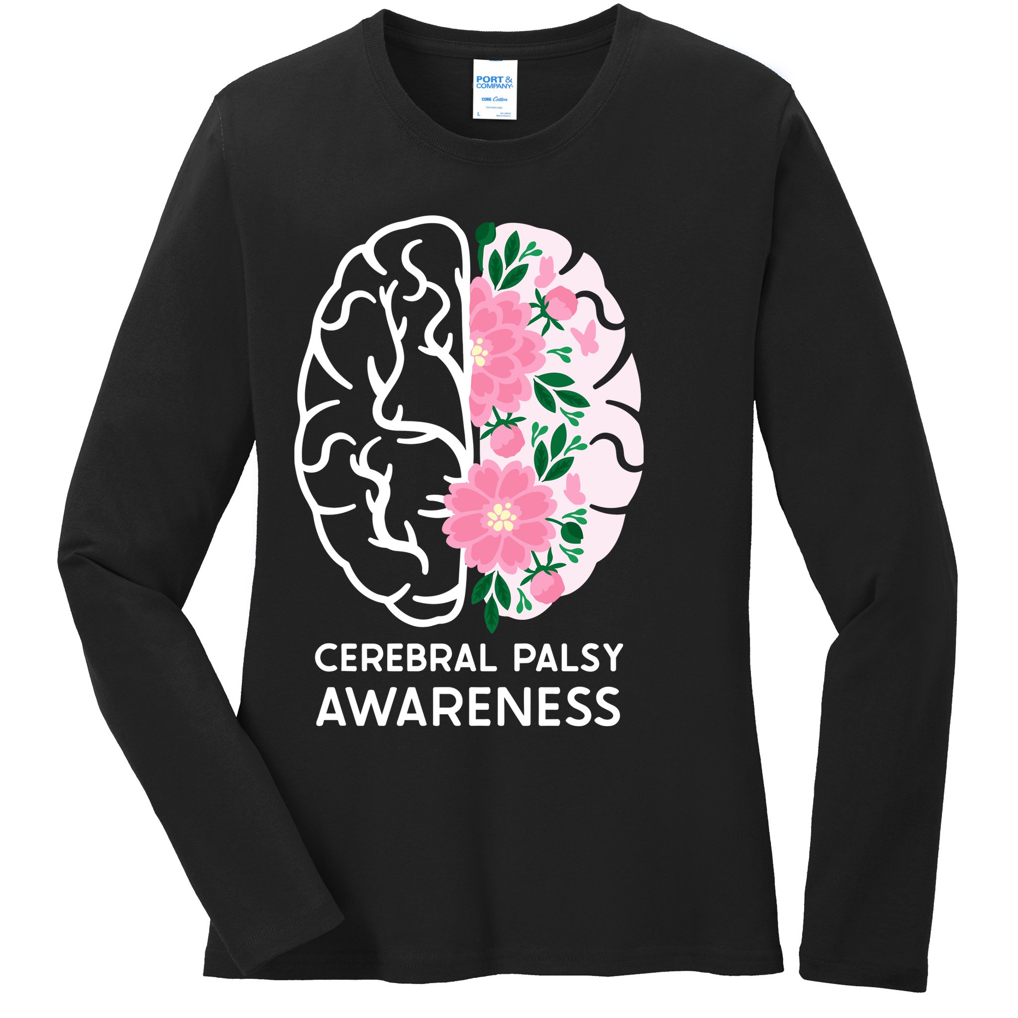 Cerebral Palsy awareness Ladies Long Sleeve Shirt