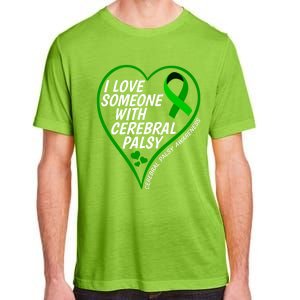 Cerebral Palsy Awareness I Love Someone With Cerebral Palsy Great Gift Adult ChromaSoft Performance T-Shirt