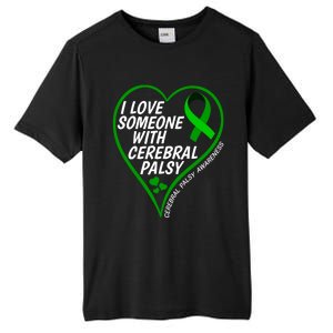 Cerebral Palsy Awareness I Love Someone With Cerebral Palsy Great Gift Tall Fusion ChromaSoft Performance T-Shirt