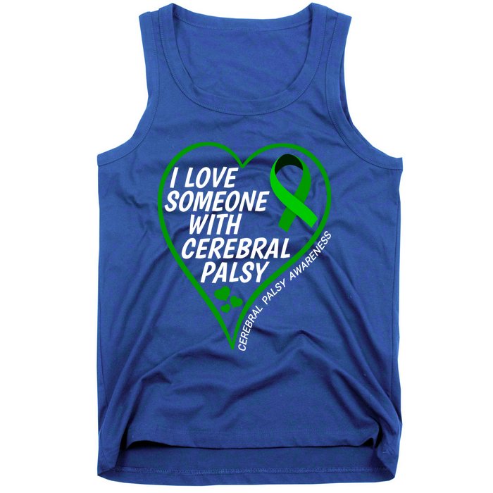 Cerebral Palsy Awareness I Love Someone With Cerebral Palsy Great Gift Tank Top