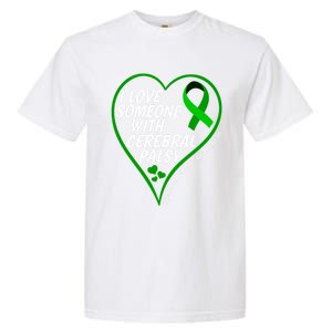 Cerebral Palsy Awareness I Love Someone With Cerebral Palsy Great Gift Garment-Dyed Heavyweight T-Shirt