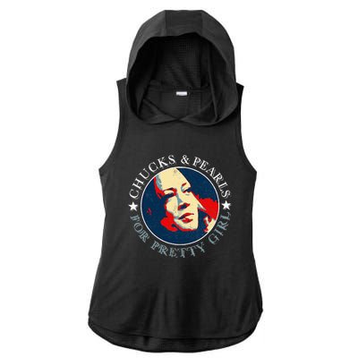 Chucks Pearls And Pretty Kamala Harris Inauguration Ladies PosiCharge Tri-Blend Wicking Draft Hoodie Tank