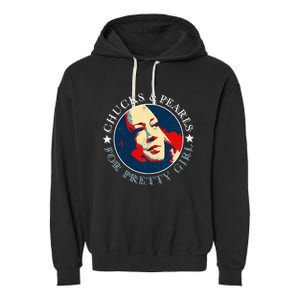 Chucks Pearls And Pretty Kamala Harris Inauguration Garment-Dyed Fleece Hoodie