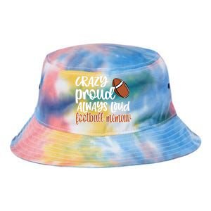 Crazy Proud Always Loud Football Memaw Grandma Gift Tie Dye Newport Bucket Hat