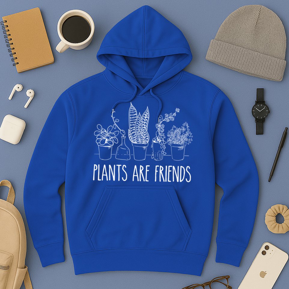 Cute Plants Are Friends Gardening Meaningful Gift Hoodie
