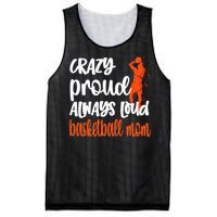 Crazy Proud Always Loud Basketball Mom Basketball Mesh Reversible Basketball Jersey Tank