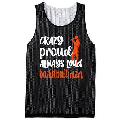 Crazy Proud Always Loud Basketball Mom Basketball Mesh Reversible Basketball Jersey Tank