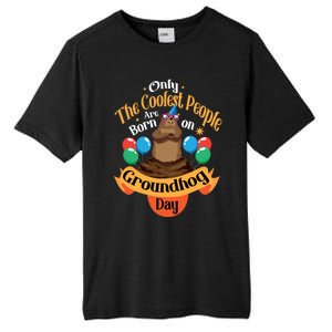 Coolest People Born On Groundhog Day Cute Birthday Party Funny Gift Tall Fusion ChromaSoft Performance T-Shirt