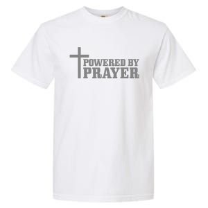 Christian Powered By Prayer Cross Jesus Christ Pastor Garment-Dyed Heavyweight T-Shirt