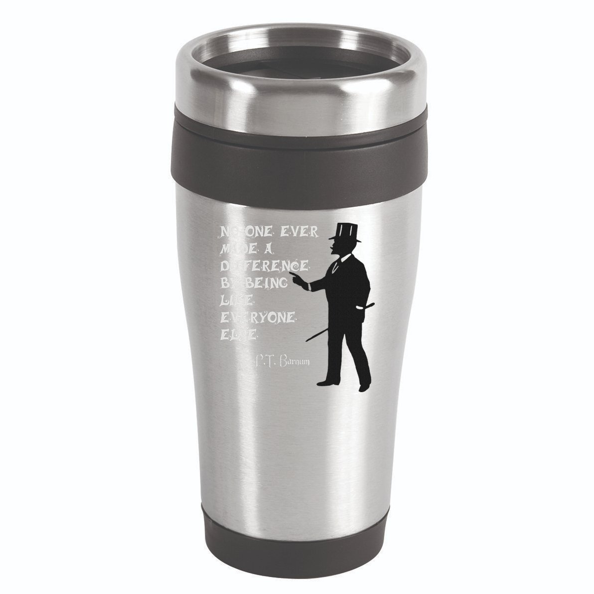 Circus Pt Barnum Ringmaster Quote No One Ever Made 16oz Travel Tumbler