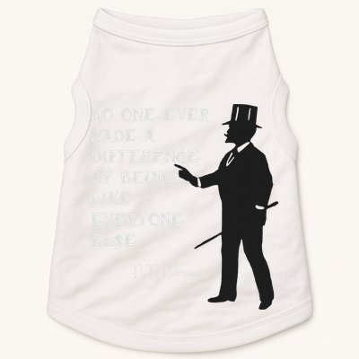 Circus Pt Barnum Ringmaster Quote No One Ever Made Doggie Tank