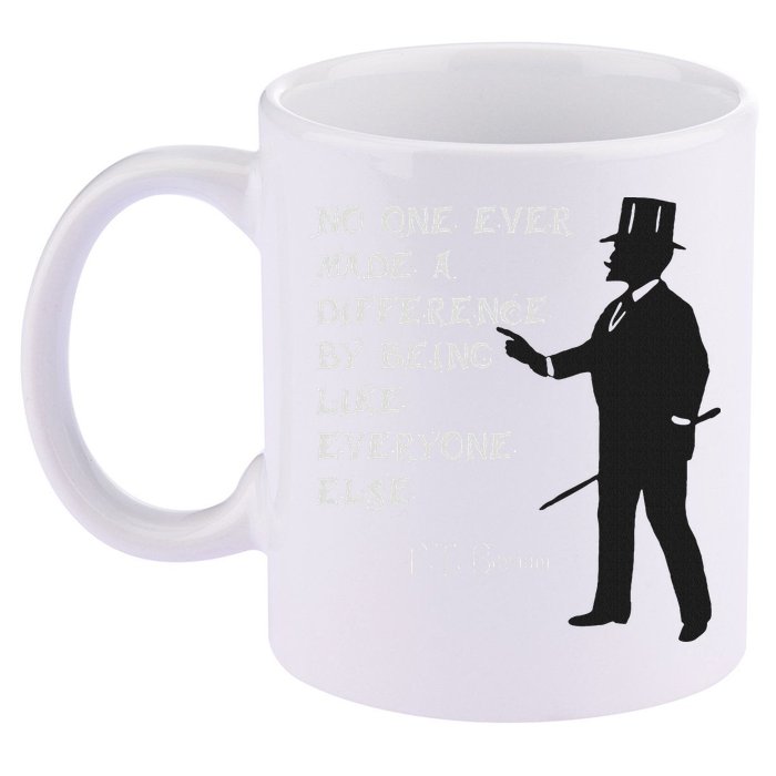 Circus Pt Barnum Ringmaster Quote No One Ever Made 11oz C Handle Ceramic Mug