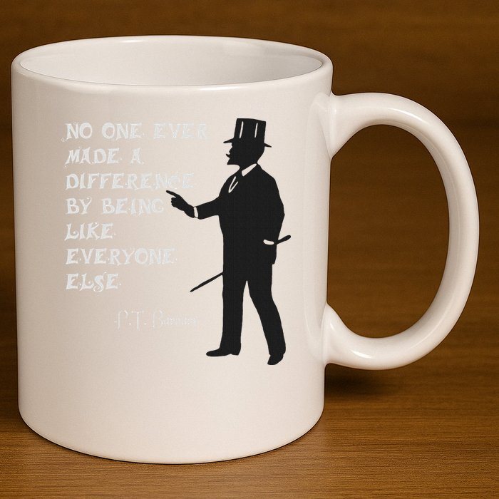Circus Pt Barnum Ringmaster Quote No One Ever Made 11oz C Handle Ceramic Mug
