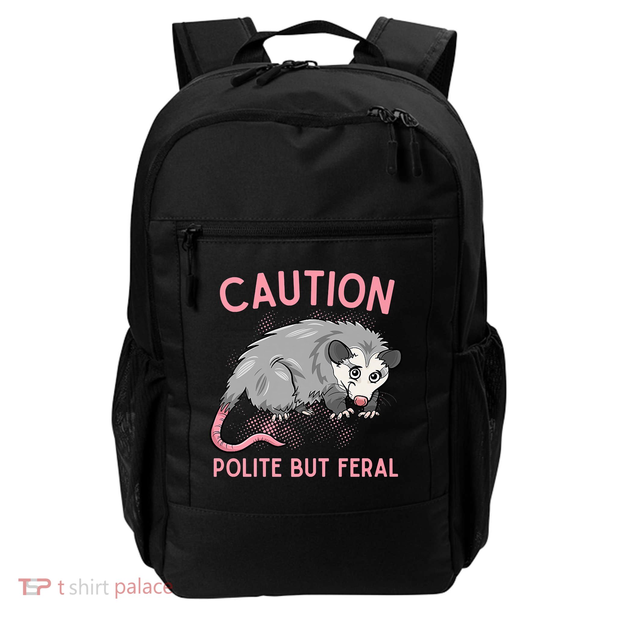 CAUTION POLITE BUT FERAL Funny Opossum Daily Commute Backpack