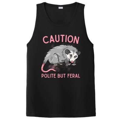 CAUTION POLITE BUT FERAL Funny Opossum PosiCharge Competitor Tank