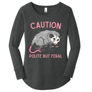 CAUTION POLITE BUT FERAL Funny Opossum Premium Women's Perfect Tri Tunic Long Sleeve Shirt