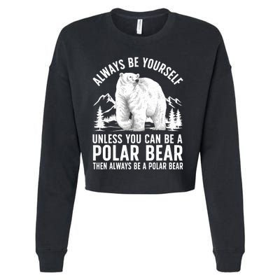 Cool Polar Bear Design For Animal Polar Bear Lover Cropped Pullover Crew