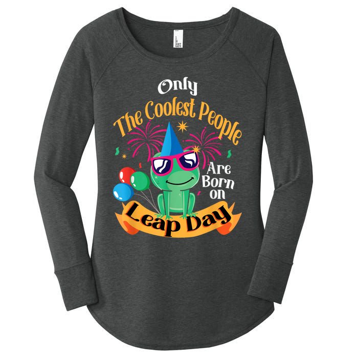 Coolest People Born On Leap Day Birthday Party Cute Women's Perfect Tri Tunic Long Sleeve Shirt