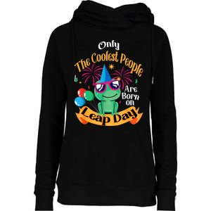 Coolest People Born On Leap Day Birthday Party Cute Womens Funnel Neck Pullover Hood