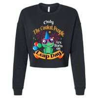 Coolest People Born On Leap Day Birthday Party Cute Cropped Pullover Crew