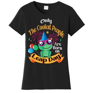 Coolest People Born On Leap Day Birthday Party Cute Women's T-Shirt