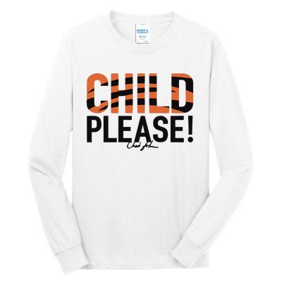 Child Please Bengal Tall Long Sleeve T-Shirt