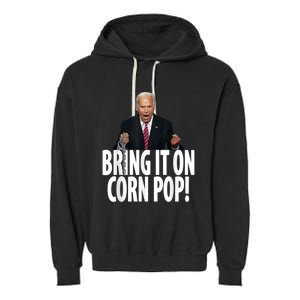 Corn Pop Biden Funny Cornpop Bad Dude Joe Biden Meme Garment-Dyed Fleece Hoodie