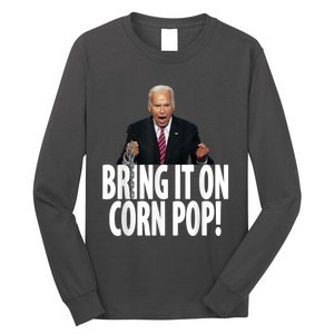 Corn Pop Biden Funny Cornpop Bad Dude Joe Biden Meme Long Sleeve Shirt