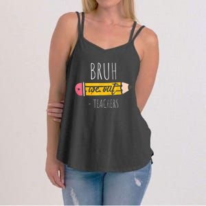 Cute Pencil Bruh We Out Teachers Gift Women's Strappy Tank