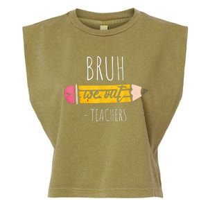 Cute Pencil Bruh We Out Teachers Gift Garment-Dyed Women's Muscle Tee