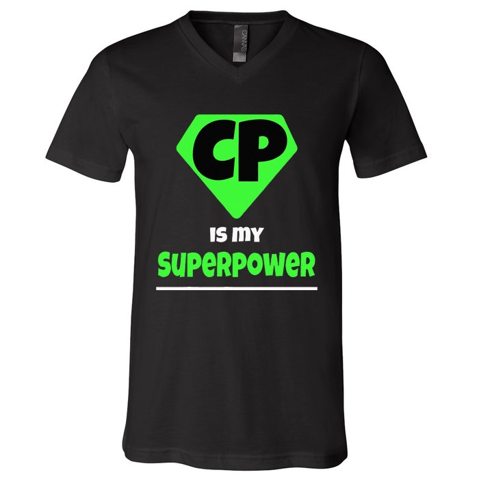 Cerebral Palsy Brain Damage Awareness CP Is My Superpower V-Neck T-Shirt