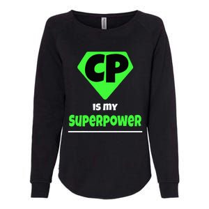 Cerebral Palsy Brain Damage Awareness CP Is My Superpower Womens California Wash Sweatshirt