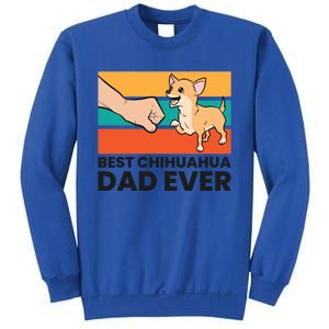 Chihuahua Papa Best Chihuahua Dad Ever Gift Sweatshirt