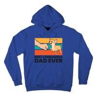 Chihuahua Papa Best Chihuahua Dad Ever Gift Tall Hoodie