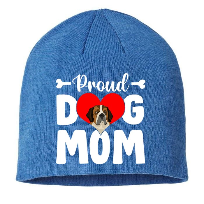 Cute Proud Bernard Dog Mom Funny Mother's Day Funny Gift Sustainable Beanie