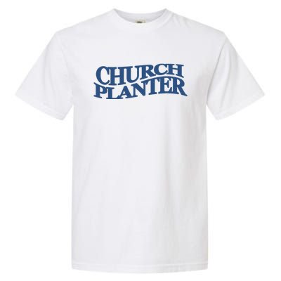 Church Planter Garment-Dyed Heavyweight T-Shirt