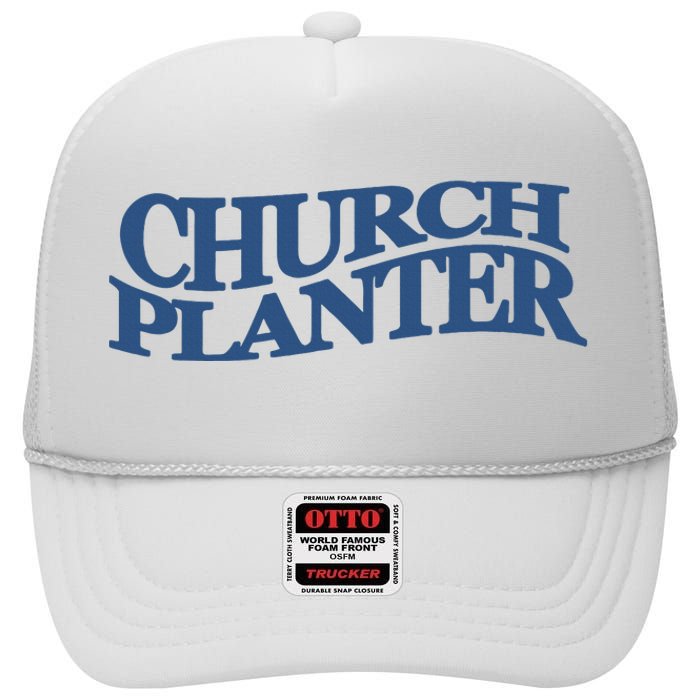 Church Planter High Crown Mesh Back Trucker Hat