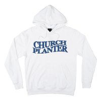 Church Planter Hoodie