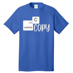 Copy Paste Ctrl C Gift Family Matching Father Daughter Son Gift Tall T-Shirt