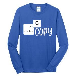 Copy Paste Ctrl C Gift Family Matching Father Daughter Son Gift Tall Long Sleeve T-Shirt