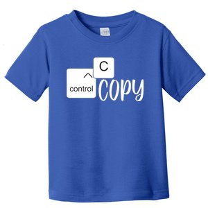 Copy Paste Ctrl C Gift Family Matching Father Daughter Son Gift Toddler T-Shirt